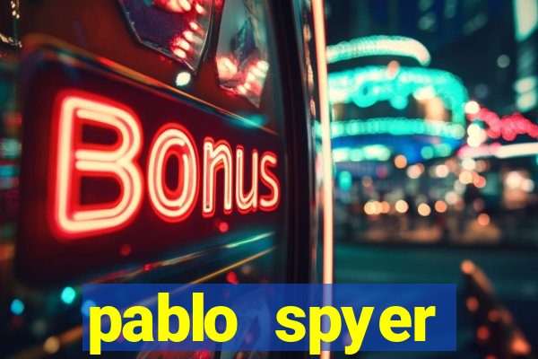 pablo spyer namorada atual